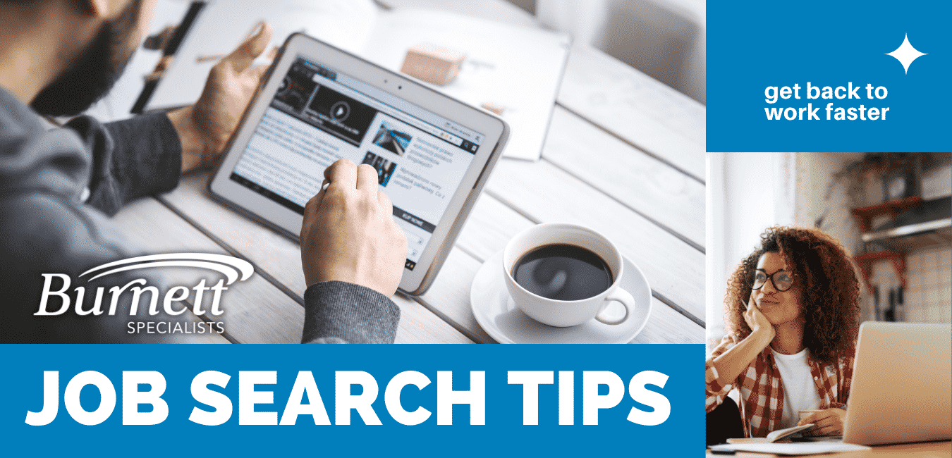 4 Easy Ways To Prepare For a Job Search - Tips From Burnett Specialists