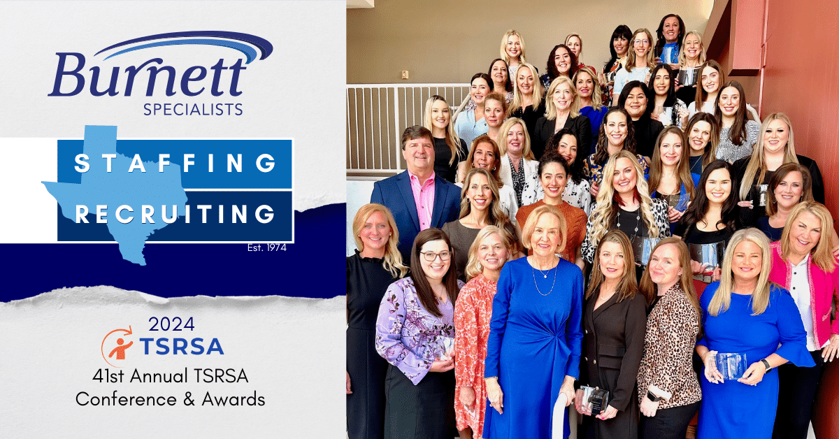 Burnett Specialists is the Most Award Winning Staffing Firm Again at the 41st Annual TSRSA Conference and Awards Banquet 1