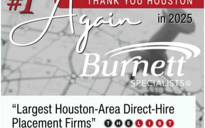 Burnett Specialists News 17 Burnett Specialists Named Houston’s #1 Direct-Hire Firm for 16th Year in a Row