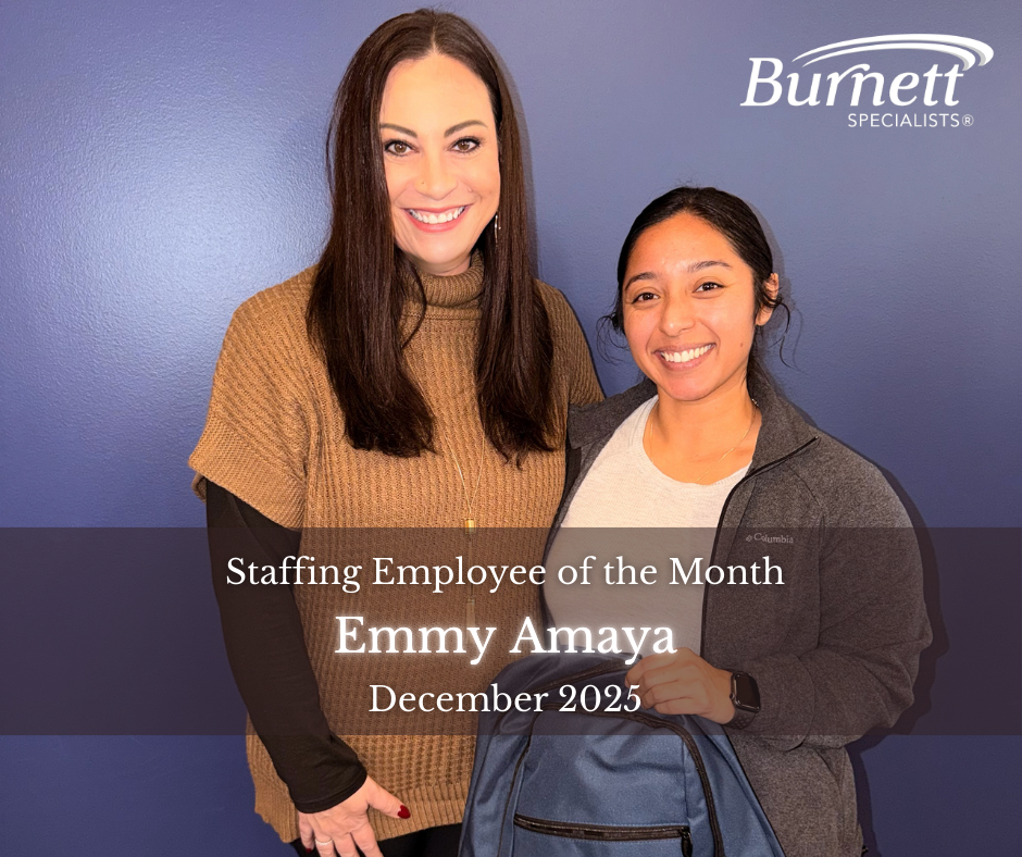 Burnett Specialists Celebrates Emmy Amaya – December Staffing Employee of the Month!