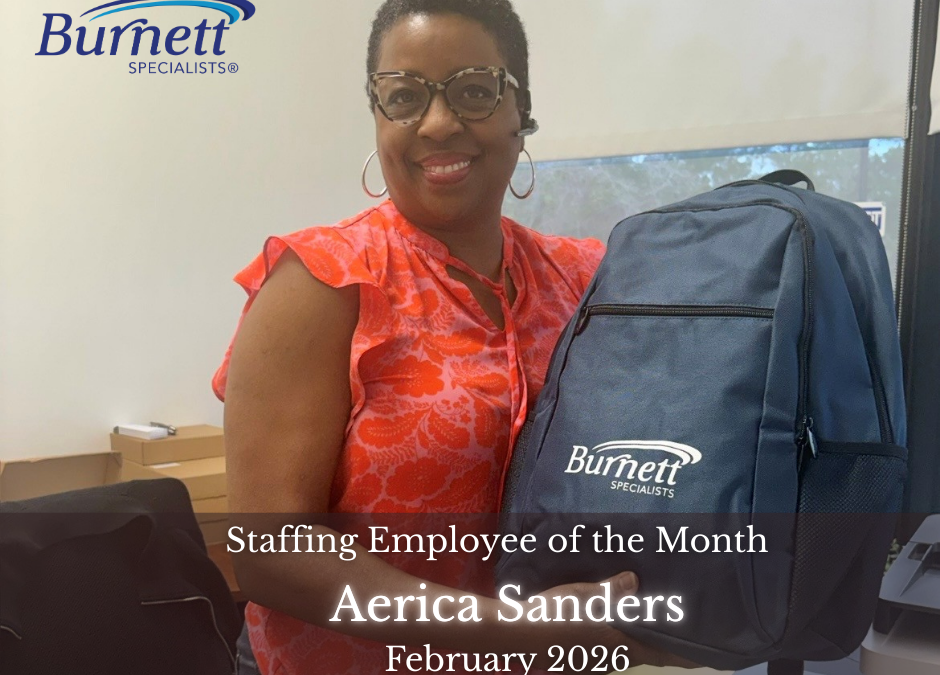 Burnett Specialists Names Aerica Sanders as February Staffing Employee of the Month 🎉
