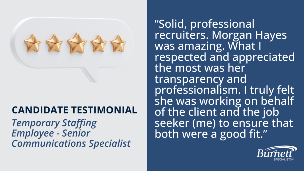 Candidate Testimonial – Sr. Communications Specialist – Temp Placement
