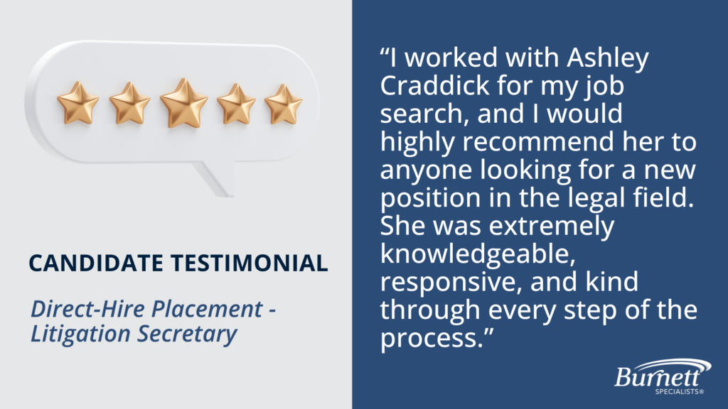 Candidate Testimonial – Direct-Hire Placement, Litigation Secretary