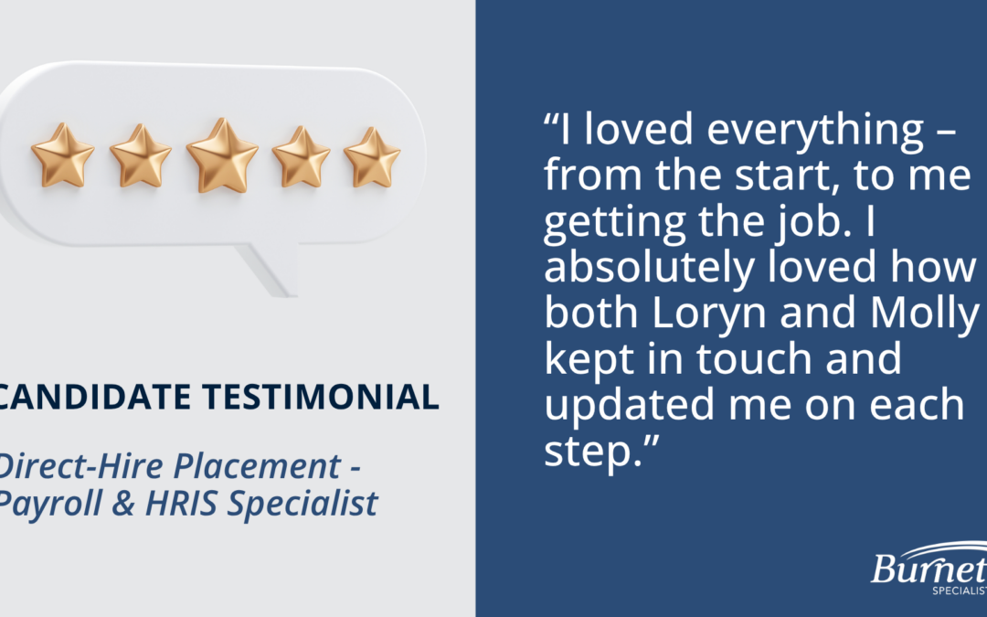 Candidate Testimonial – Direct-Hire Placement, Payroll & HRIS Specialist