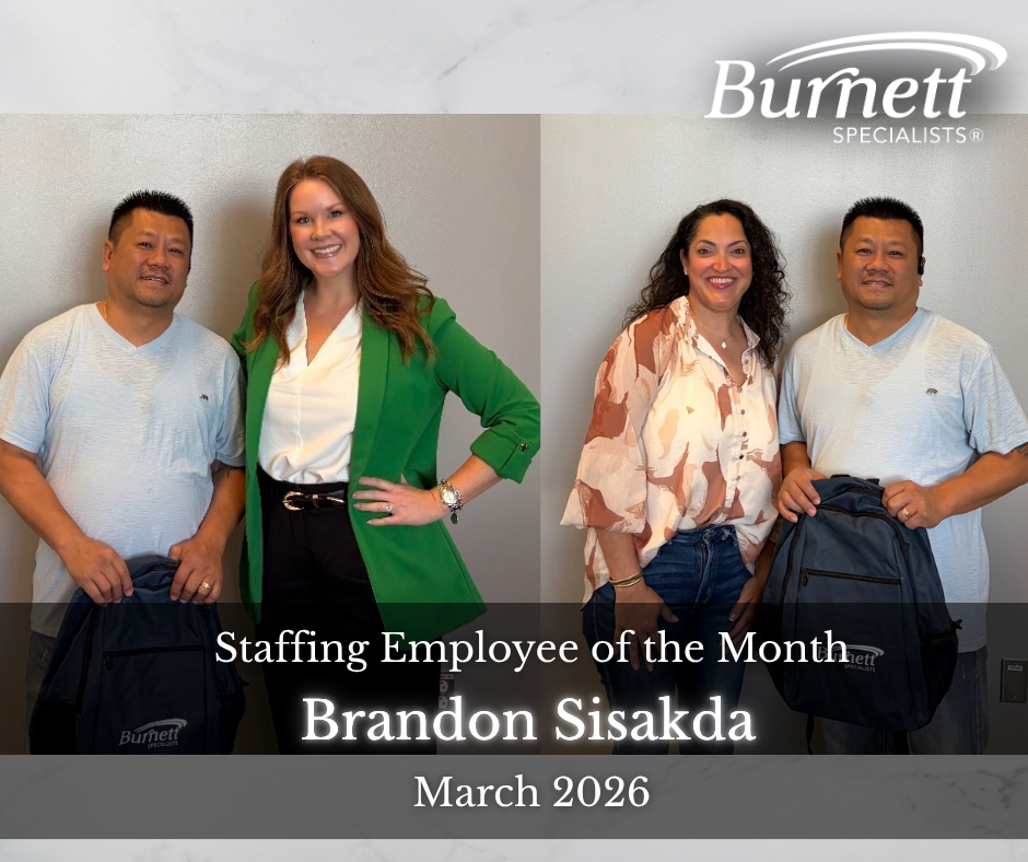 Brandon Sisakda Named Burnett Specialists’ March 2026 Staffing Employee of the Month