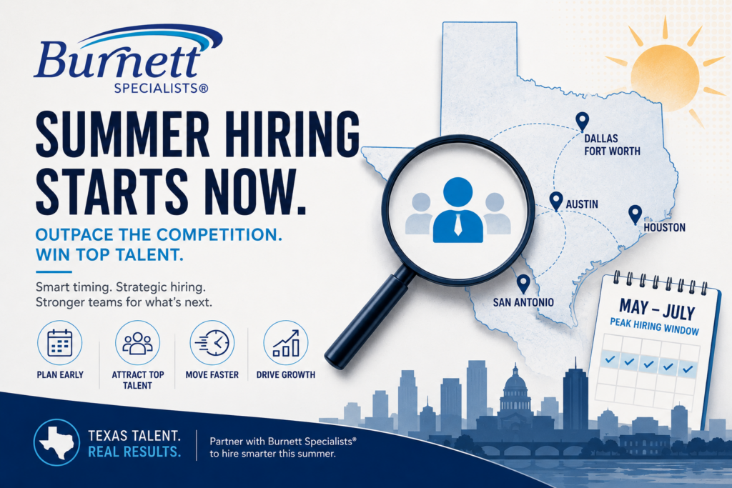 Summer Hiring Surge in Texas: Timing, Budget, and Competitive Positioning for Fast-Growing Companies