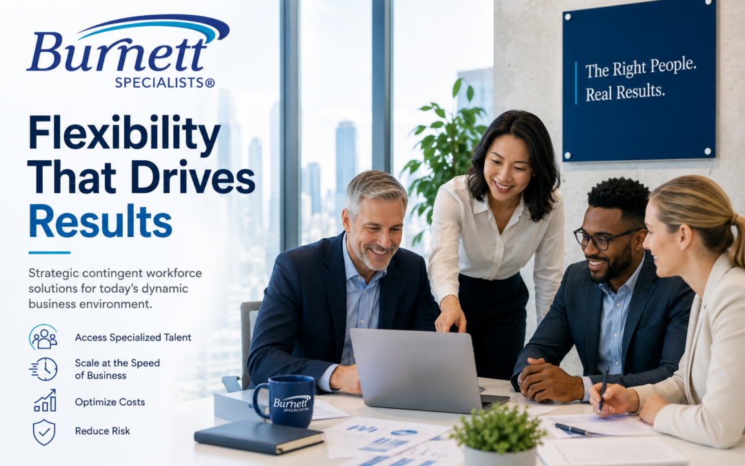 Contingent Workforce Strategy: When Direct-Hire Won’t Work and Flexibility Becomes Competitive Advantage
